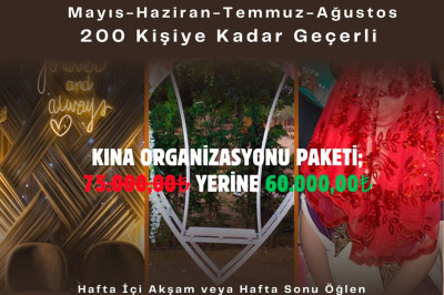 200 Kişiye Kadar Yapılacak Kına Organizasyon Paketi 60.000 TL
